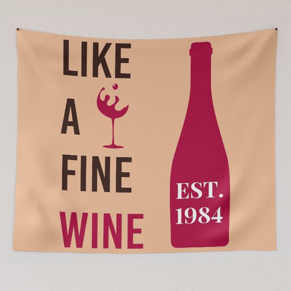 Item preview, Like a fine wine est. 1984 designed and sold by yusufdehbi.