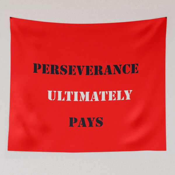 Item preview, Perseverance ultimately pays designed and sold by MysteryFashion7.