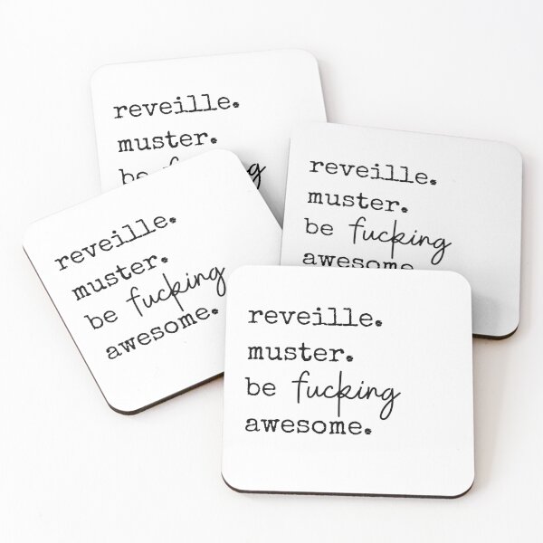 Item preview, reveille. muster. be fucking awesome. designed and sold by TNC123.
