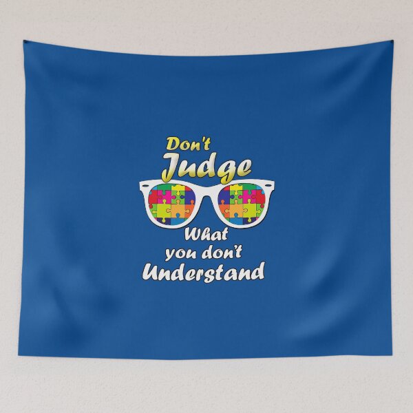 Item preview, Don't judge what you don't understand designed and sold by TopDesignArt.