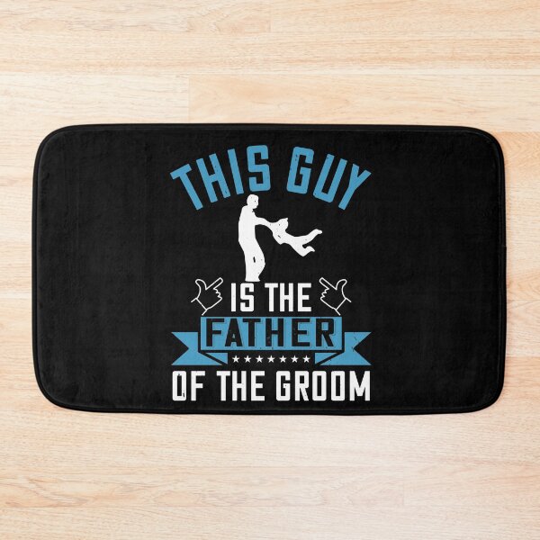 Item preview, This guy is the father of the groom designed and sold by teamph.