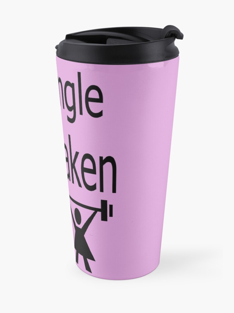 Alternate view of Single , taken, or down the Gym Travel Mug