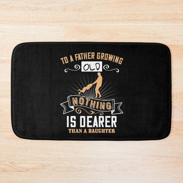 Item preview, To a father growing old nothing is dearer than a daughter designed and sold by teamph.