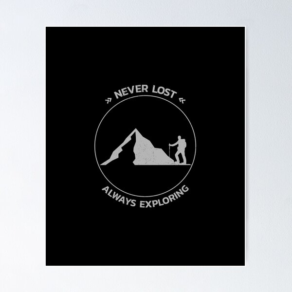 Item preview, Never Lost - Always Exploring  designed and sold by joabaj.