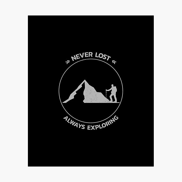 Item preview, Never Lost - Always Exploring  designed and sold by joabaj.