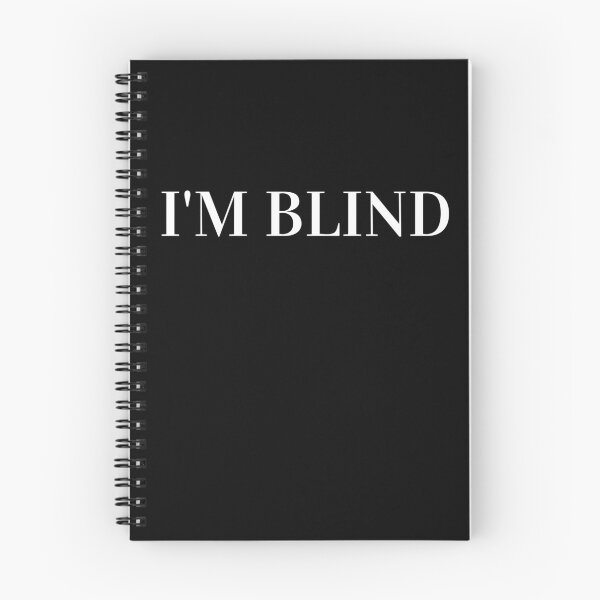 Item preview, I'm Blind designed and sold by tresbelleshirts.
