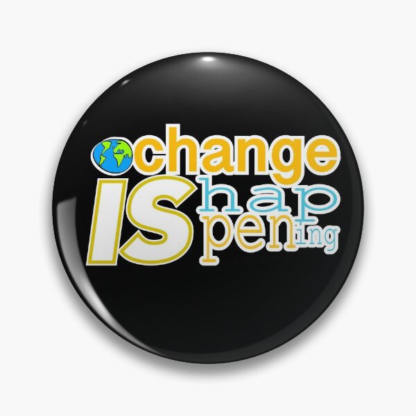 Item preview, Change is happening designed and sold by stephenignacio.