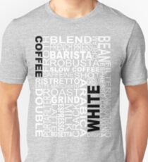 White coffee...WORD!! Unisex T-Shirt