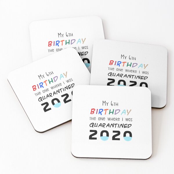 Item preview, my 6th birthday the one where i was quarantined 2020 designed and sold by Mr-tach.