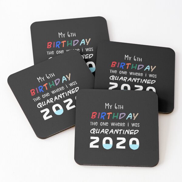 Item preview, my 6th birthday the one where i was quarantined 2020 designed and sold by Mr-tach.