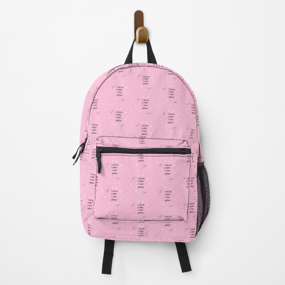 I am so crafty I fart glitter Backpack