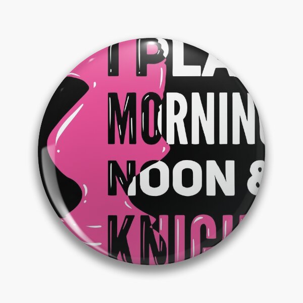 Item preview, I play morning noon and night (Chess) designed and sold by RPHDesigns.
