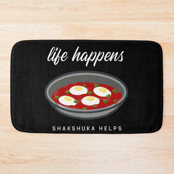 Item preview, Life Happens - Shakshuka Helps designed and sold by MoonsmileProd.