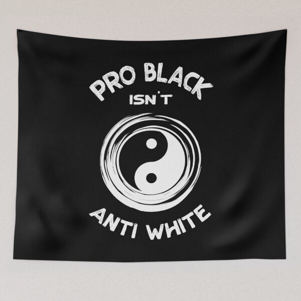 Item preview, pro black is not anti white black lives matter designed and sold by Raeolus.