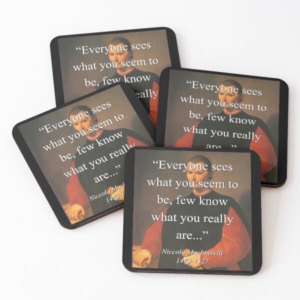 Item preview, Everyone Sees What You Seem To Be - Machiavelli designed and sold by CrankyOldDude.