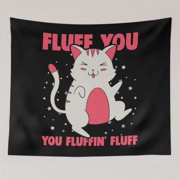 Item preview, Fluff You You Fluffin Fluff Amime Chibi Cat designed and sold by T-Junkie.