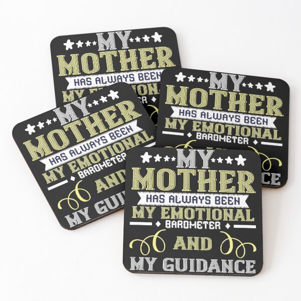 Item preview, My Mother Has Always Been My Emotional Barometer And My Guidance  designed and sold by GoodVibeDesign.