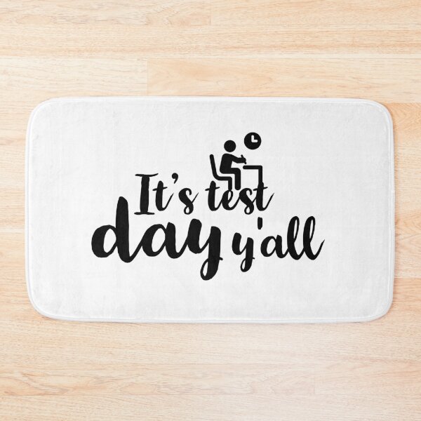 Item preview, IT'S TEST DAY Y'ALL - TEACHING - TEACHER LIFE - TEACHER - TEACHER USA - FUNNY  designed and sold by Tropical Blood.