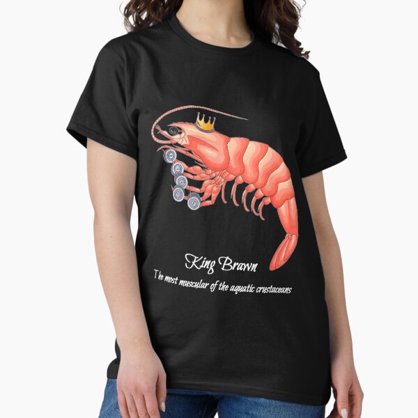 King Brawn (white text) Classic T-Shirt