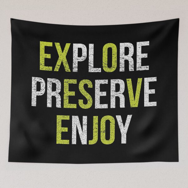 Item preview, Explore Preserve Enjoy in White designed and sold by AndrewY.