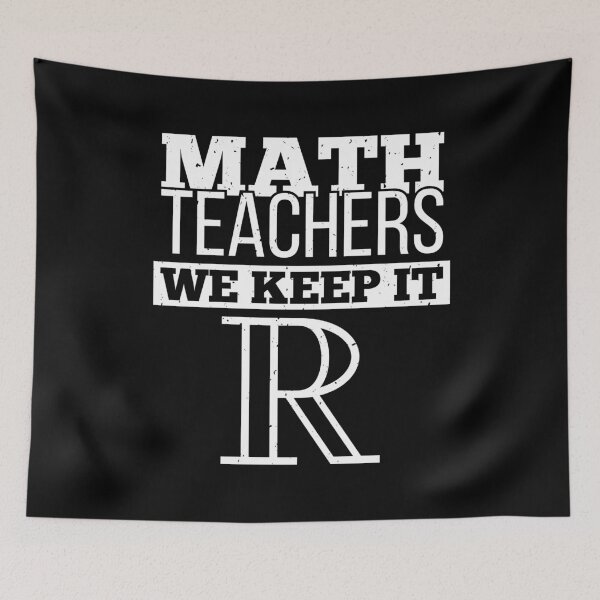Item preview, Math Teachers Keep It Real Funny Mathematician product designed and sold by jakehughes2015.
