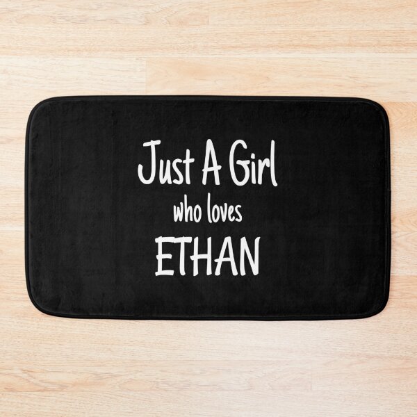 Item preview, Funny Just A Girl Who Loves Ethan graphic designed and sold by jakehughes2015.