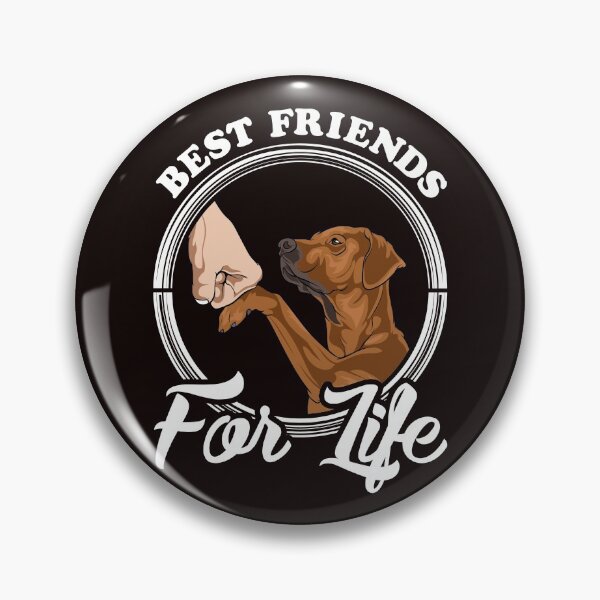 Item preview, Rhodesian Ridgeback Lover Design "Best Friends For Life" designed and sold by adsman68.