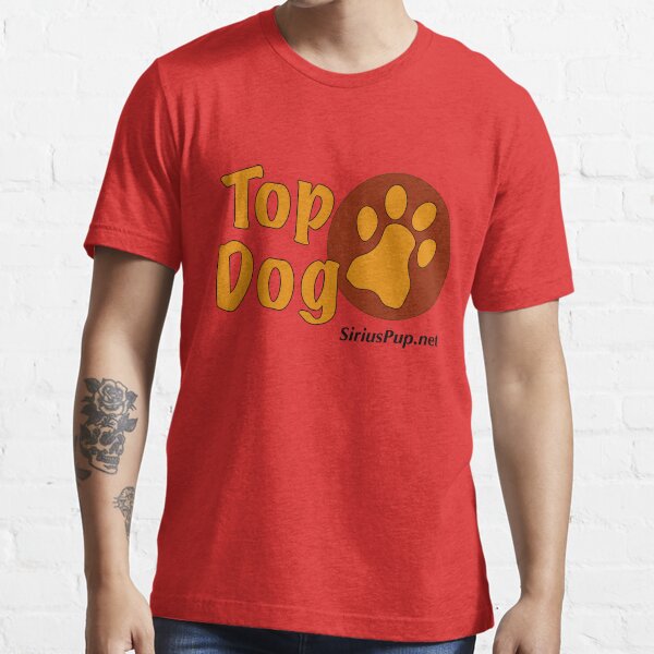 Top Dog Essential T-Shirt