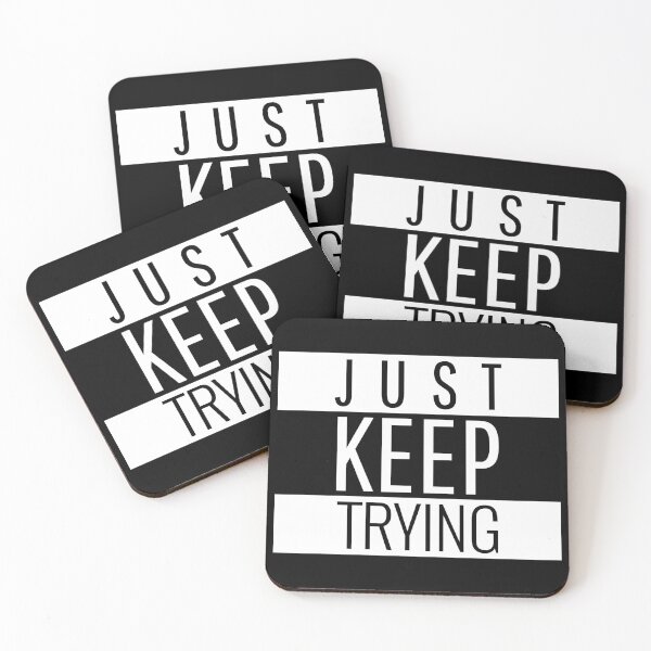 Item preview, Just keep trying motivational design designed and sold by odrito.