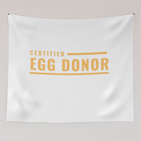 Item preview, Certified Egg Donor designed and sold by ItsNikkiArts.