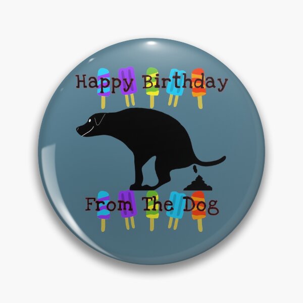 Artikelvorschau, Alles Gute zum Geburtstag vom kackenden Hund entworfen und verkauft von Willyboy16.