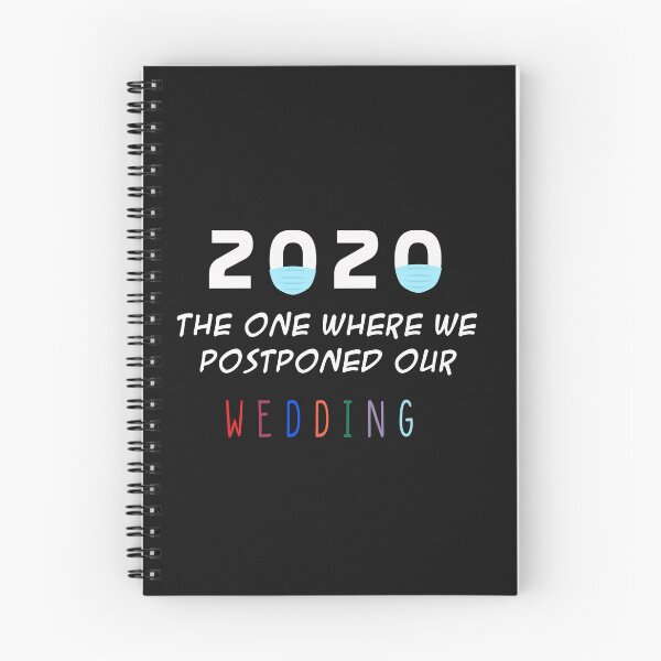Item preview, 2020 the one where we postponed our wedding designed and sold by Mr-tach.