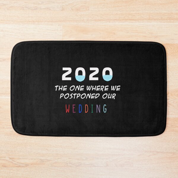 Item preview, 2020 the one where we postponed our wedding designed and sold by Mr-tach.