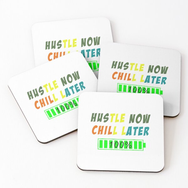 Item preview, Hustle Now Chill Later designed and sold by majeed10.