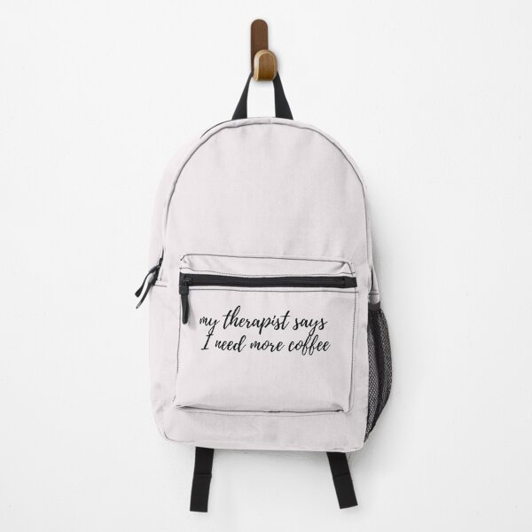 Item preview, My Therapist Says I Need More Coffee designed and sold by spanningtime.