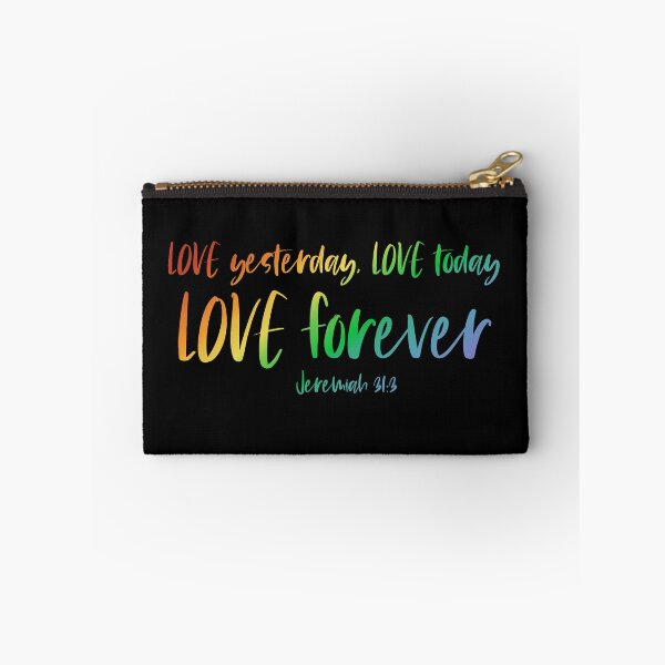 Item preview, Christian Bible Verse: Love yesterday, love today, love forever (rainbow text) designed and sold by Ofeefee.