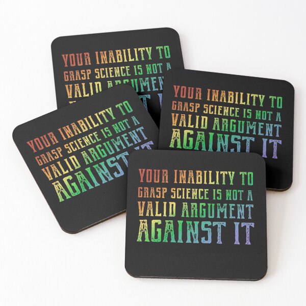 Item preview, Plain speaking: Your inability to grasp science is not a valid argument against it (rainbow text) designed and sold by Ofeefee.