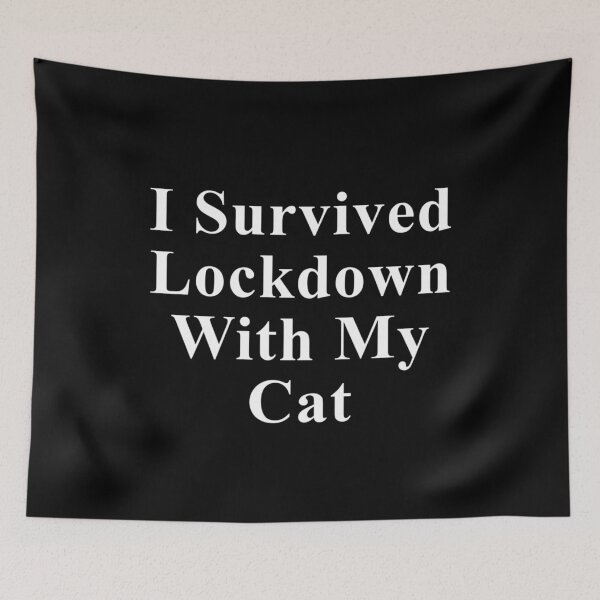 Item preview, I Survived Lockdown With My Cat designed and sold by Tru-Bless Properties.