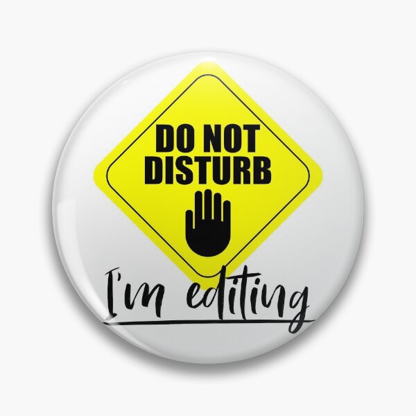 Item preview, Do Not Disturb, I'm Editing designed and sold by jmoneyph.
