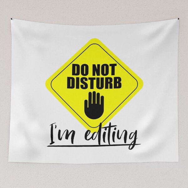 Item preview, Do Not Disturb, I'm Editing designed and sold by jmoneyph.