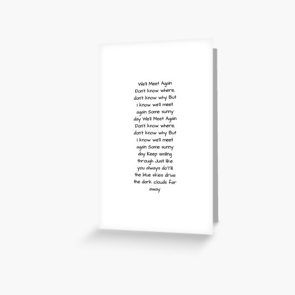 We'll Meet Again Fonted Greeting Card