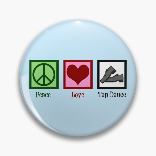 Item preview, Peace Love Tap Dancing designed and sold by Epic Love Designs.