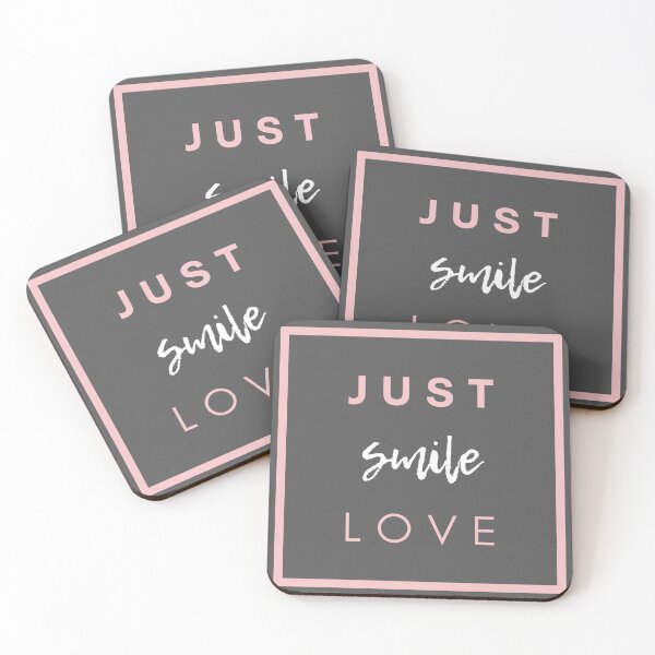 JUST SMILE LOVE Coasters (Set of 4)