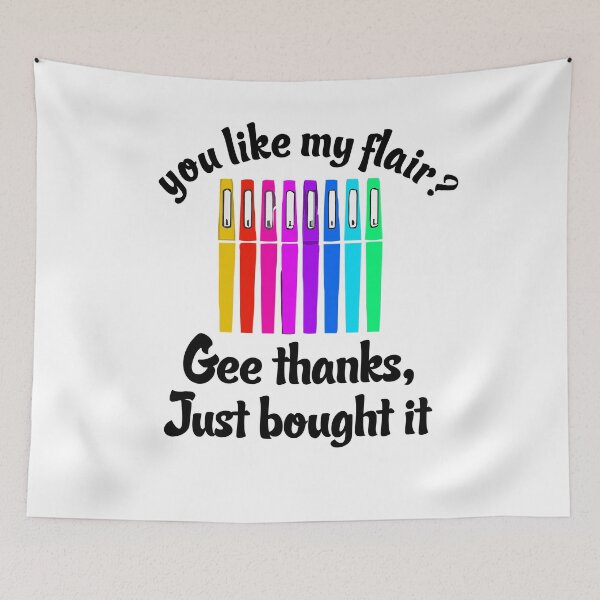 Item preview, you like my flair? Gee thanks, Just bought it designed and sold by BRONZELBTAYLOR.