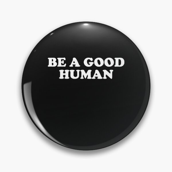 Item preview, Be a Good Human Shirt designed and sold by elderberry.