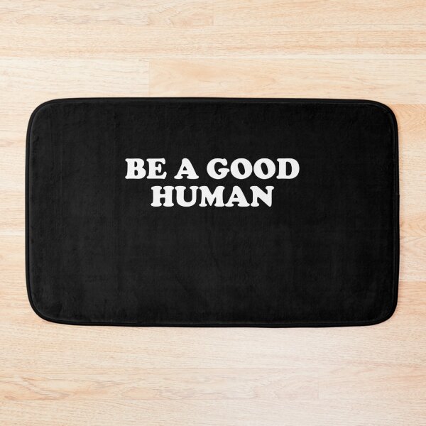 Item preview, Be a Good Human Shirt designed and sold by elderberry.