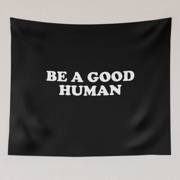 Item preview, Be a Good Human Shirt designed and sold by elderberry.