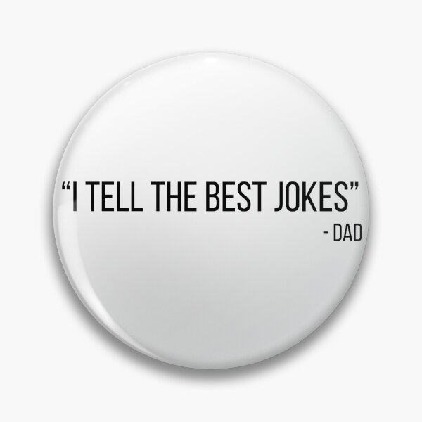 Item preview, "I tell the best jokes"- Dad designed and sold by MSA-42.