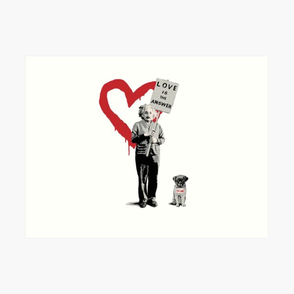 BANKSY Einstein Love is the Answer Art Print