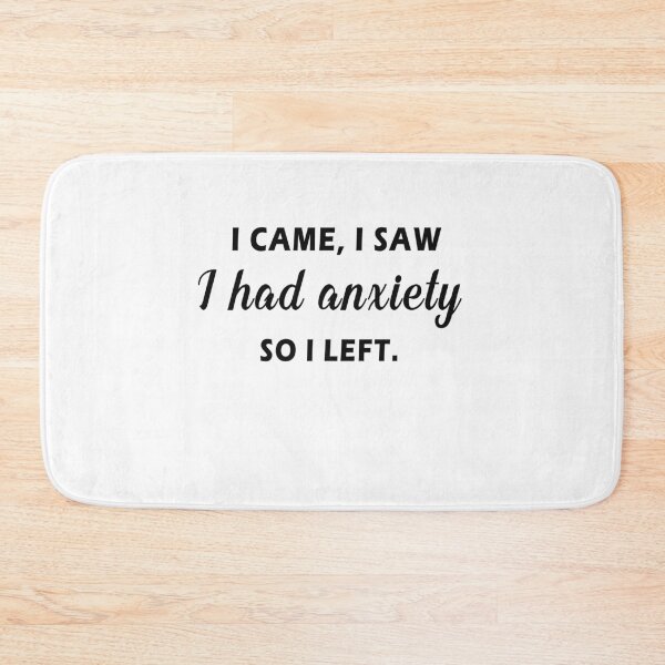 Item preview, i came i saw i had anxiety so i left T-Shirt designed and sold by bestdesigns2020.